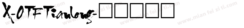 X-OTF Tianlong字体转换